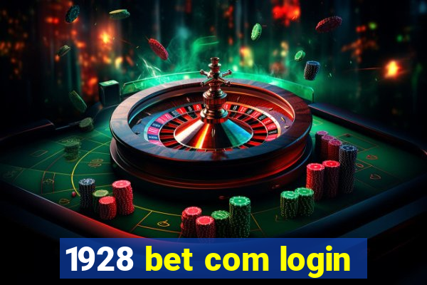 1928 bet com login